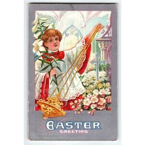 Easter Postcard 1900's Chroir Boy Holes Incense Lilies Embossed Greetings 1909